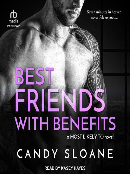 Title details for Best Friends with Benefits by Candy Sloane - Wait list